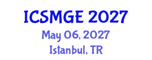International Conference on Soil Mechanics and Geotechnical Engineering (ICSMGE) May 06, 2027 - Istanbul, Turkey