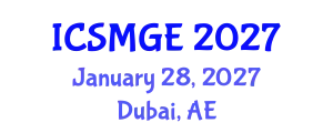 International Conference on Soil Mechanics and Geotechnical Engineering (ICSMGE) January 28, 2027 - Dubai, United Arab Emirates
