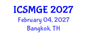 International Conference on Soil Mechanics and Geotechnical Engineering (ICSMGE) February 04, 2027 - Bangkok, Thailand