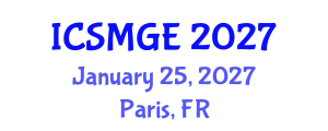 International Conference on Soil Mechanics and Geotechnical Engineering (ICSMGE) January 25, 2027 - Paris, France