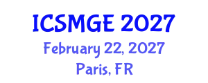 International Conference on Soil Mechanics and Geotechnical Engineering (ICSMGE) February 22, 2027 - Paris, France