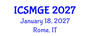 International Conference on Soil Mechanics and Geotechnical Engineering (ICSMGE) January 18, 2027 - Rome, Italy