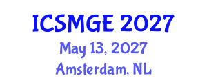 International Conference on Soil Mechanics and Geotechnical Engineering (ICSMGE) May 13, 2027 - Amsterdam, Netherlands