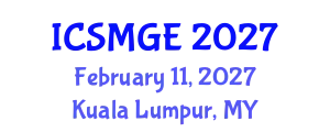 International Conference on Soil Mechanics and Geotechnical Engineering (ICSMGE) February 11, 2027 - Kuala Lumpur, Malaysia