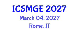 International Conference on Soil Mechanics and Geotechnical Engineering (ICSMGE) March 04, 2027 - Rome, Italy