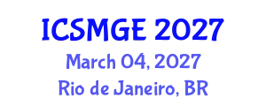 International Conference on Soil Mechanics and Geotechnical Engineering (ICSMGE) March 04, 2027 - Rio de Janeiro, Brazil