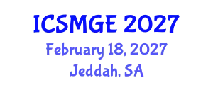 International Conference on Soil Mechanics and Geotechnical Engineering (ICSMGE) February 18, 2027 - Jeddah, Saudi Arabia