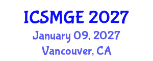 International Conference on Soil Mechanics and Geotechnical Engineering (ICSMGE) January 09, 2027 - Vancouver, Canada