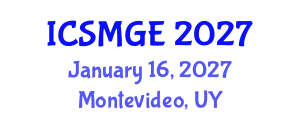 International Conference on Soil Mechanics and Geotechnical Engineering (ICSMGE) January 16, 2027 - Montevideo, Uruguay