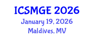 International Conference on Soil Mechanics and Geotechnical Engineering (ICSMGE) January 19, 2026 - Maldives, Maldives