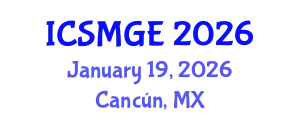 International Conference on Soil Mechanics and Geotechnical Engineering (ICSMGE) January 19, 2026 - Cancún, Mexico