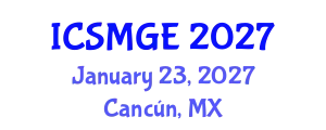 International Conference on Soil Mechanics and Geotechnical Engineering (ICSMGE) January 23, 2027 - Cancún, Mexico