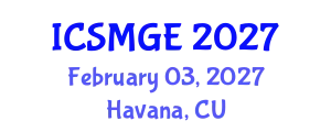 International Conference on Soil Mechanics and Geotechnical Engineering (ICSMGE) February 03, 2027 - Havana, Cuba