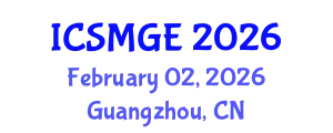 International Conference on Soil Mechanics and Geotechnical Engineering (ICSMGE) February 02, 2026 - Guangzhou, China