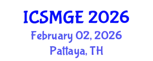 International Conference on Soil Mechanics and Geotechnical Engineering (ICSMGE) February 02, 2026 - Pattaya, Thailand