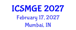 International Conference on Soil Mechanics and Geotechnical Engineering (ICSMGE) February 17, 2027 - Mumbai, India
