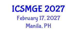 International Conference on Soil Mechanics and Geotechnical Engineering (ICSMGE) February 17, 2027 - Manila, Philippines