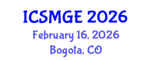 International Conference on Soil Mechanics and Geotechnical Engineering (ICSMGE) February 16, 2026 - Bogota, Colombia