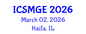International Conference on Soil Mechanics and Geotechnical Engineering (ICSMGE) March 02, 2026 - Haifa, Israel