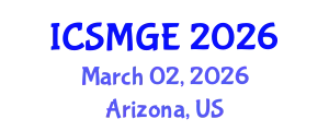 International Conference on Soil Mechanics and Geotechnical Engineering (ICSMGE) March 02, 2026 - Arizona, United States