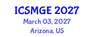 International Conference on Soil Mechanics and Geotechnical Engineering (ICSMGE) March 03, 2027 - Arizona, United States