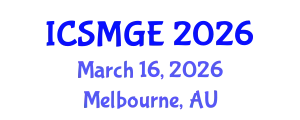 International Conference on Soil Mechanics and Geotechnical Engineering (ICSMGE) March 16, 2026 - Melbourne, Australia