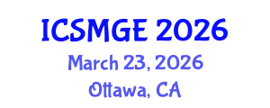 International Conference on Soil Mechanics and Geotechnical Engineering (ICSMGE) March 23, 2026 - Ottawa, Canada