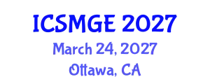 International Conference on Soil Mechanics and Geotechnical Engineering (ICSMGE) March 24, 2027 - Ottawa, Canada