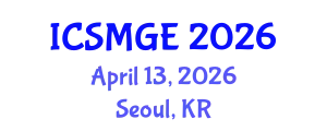 International Conference on Soil Mechanics and Geotechnical Engineering (ICSMGE) April 13, 2026 - Seoul, Republic of Korea