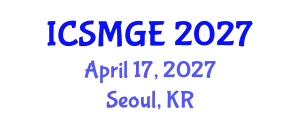 International Conference on Soil Mechanics and Geotechnical Engineering (ICSMGE) April 17, 2027 - Seoul, Republic of Korea