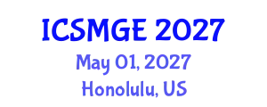 International Conference on Soil Mechanics and Geotechnical Engineering (ICSMGE) May 01, 2027 - Honolulu, United States