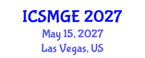 International Conference on Soil Mechanics and Geotechnical Engineering (ICSMGE) May 15, 2027 - Las Vegas, United States