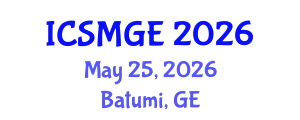 International Conference on Soil Mechanics and Geotechnical Engineering (ICSMGE) May 25, 2026 - Batumi, Georgia