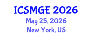 International Conference on Soil Mechanics and Geotechnical Engineering (ICSMGE) May 25, 2026 - New York, United States