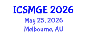 International Conference on Soil Mechanics and Geotechnical Engineering (ICSMGE) May 25, 2026 - Melbourne, Australia