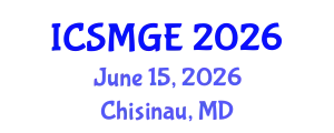 International Conference on Soil Mechanics and Geotechnical Engineering (ICSMGE) June 15, 2026 - Chisinau, Republic of Moldova