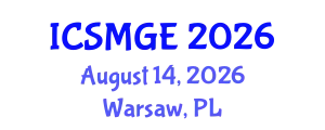 International Conference on Soil Mechanics and Geotechnical Engineering (ICSMGE) August 14, 2026 - Warsaw, Poland
