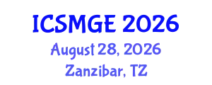 International Conference on Soil Mechanics and Geotechnical Engineering (ICSMGE) August 28, 2026 - Zanzibar, Tanzania