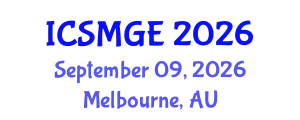 International Conference on Soil Mechanics and Geotechnical Engineering (ICSMGE) September 09, 2026 - Melbourne, Australia