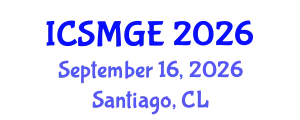 International Conference on Soil Mechanics and Geotechnical Engineering (ICSMGE) September 16, 2026 - Santiago, Chile