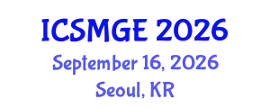 International Conference on Soil Mechanics and Geotechnical Engineering (ICSMGE) September 16, 2026 - Seoul, Republic of Korea