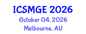 International Conference on Soil Mechanics and Geotechnical Engineering (ICSMGE) October 04, 2026 - Melbourne, Australia