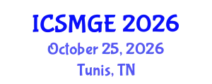 International Conference on Soil Mechanics and Geotechnical Engineering (ICSMGE) October 25, 2026 - Tunis, Tunisia