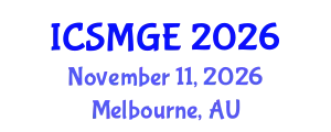 International Conference on Soil Mechanics and Geotechnical Engineering (ICSMGE) November 11, 2026 - Melbourne, Australia