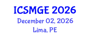 International Conference on Soil Mechanics and Geotechnical Engineering (ICSMGE) December 02, 2026 - Lima, Peru