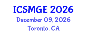 International Conference on Soil Mechanics and Geotechnical Engineering (ICSMGE) December 09, 2026 - Toronto, Canada