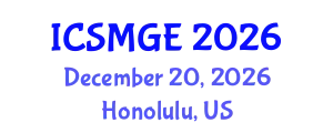 International Conference on Soil Mechanics and Geotechnical Engineering (ICSMGE) December 20, 2026 - Honolulu, United States