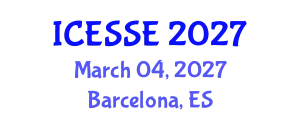 International Conference on Environmental Systems Science and Engineering (ICESSE) March 04, 2027 - Barcelona, Spain