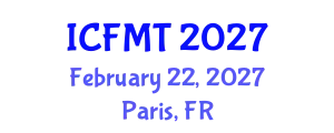 International Conference on Fluid Mechanics and Thermodynamics (ICFMT) February 22, 2027 - Paris, France