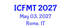 International Conference on Fluid Mechanics and Thermodynamics (ICFMT) May 03, 2027 - Rome, Italy